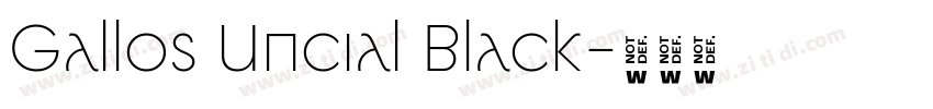 Gallos Uncial Black字体转换